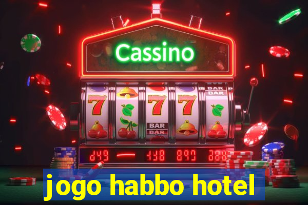 jogo habbo hotel